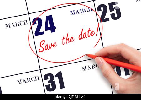 24th marzo. Disegno a mano linea rossa e scrittura del testo Salva la data del calendario 24 marzo. Mese di primavera, giorno dell'anno concetto. Foto Stock