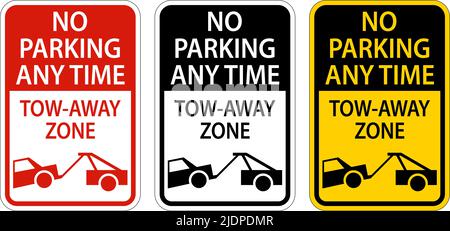 No Parking any Time Tow away zone Sign on White background Illustrazione Vettoriale