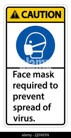 Attenzione maschera facciale necessaria per impedire la diffusione del segno del virus su sfondo bianco Illustrazione Vettoriale