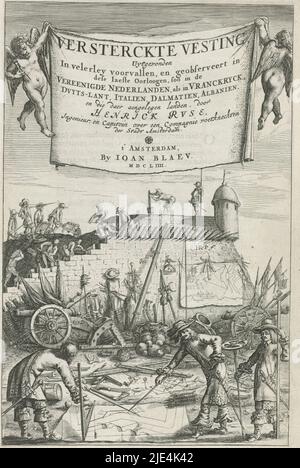 Pagina del titolo per Henrich Ruse, Versterckte Vesting, 1654, Hendrick baron van Ruse van Rysensteen, 1654, sotto il titolo sono diversi uomini che costruiscono un muro di fortezza. In primo piano tre uomini con strumenti di misura e una mappa di un muro di fortificazione. Di fronte al bastione ci sono armi e bandiere, e sul bastione ci sono strumenti di misurazione e un foglio con calcoli., stampatore: Hendrick baron van Ruse van Rysensteen, (menzionato sull'oggetto), editore: Johannes Willemszoon Blaeu, (menzionato sull'oggetto), Amsterdam, 1654, carta, incisione, incisione, h 261 mm x l 171 mm Foto Stock