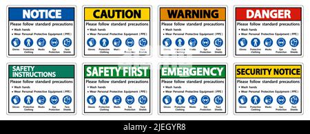 Attenersi alle precauzioni standard, lavarsi le mani, indossare dispositivi di protezione individuale DPI, guanti, mascherine di protezione per gli occhi, protezione per il viso Illustrazione Vettoriale