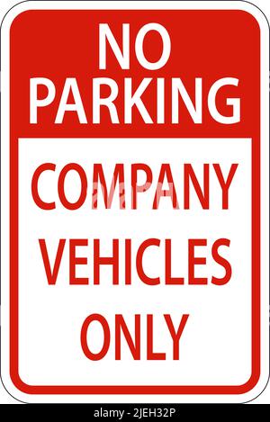 No Parking Company, solo veicoli Sign on White background Illustrazione Vettoriale