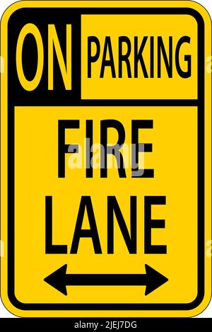 No Parking Fire Lane Double Arrow Sign on White background Illustrazione Vettoriale