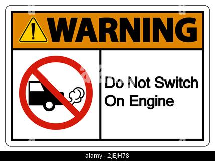 Avvertenza non attivare segnale motore su sfondo bianco Illustrazione Vettoriale
