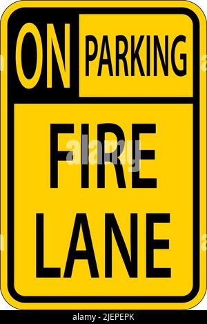 No Parking Fire Lane Sign on White background Illustrazione Vettoriale