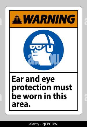 Cartello segnaletico in quest'area è necessario indossare protezioni per orecchie e occhi Illustrazione Vettoriale