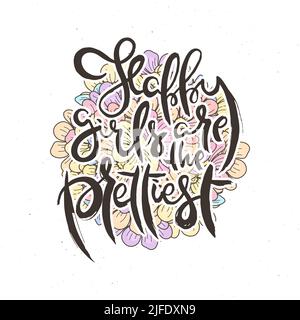 Le ragazze felici sono le più belle. Carta grunge con scritta a mano con sfondo floreale. Lettere a doodle realizzate a mano in stile retrò. Vettore vintage disegnato a mano Illustrazione Vettoriale