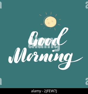 Buona mattina scritta a mano segno, mano disegnato grunge testo calligrafico. Illustrazione vettoriale. Illustrazione Vettoriale