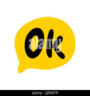 OK bolla di voce. OK testo su talk shape. Illustrazione vettoriale bolla vocale gialla. Stemma, adesivo, spilla Illustrazione Vettoriale