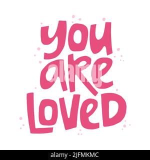 Siete amati - citazione disegnata a mano. Illustrazione scritta creativa per poster, biglietti, ecc. Illustrazione Vettoriale