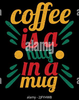 T-Shirt del caffè disegno, tipografia su misura del caffè e modello grafico del tee Illustrazione Vettoriale