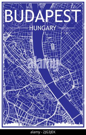 Stampa del disegno tecnico poster della città con skyline panoramico e rete di strade disegnate a mano su sfondo blu del centro di BUDAPEST, UNGHERIA Illustrazione Vettoriale