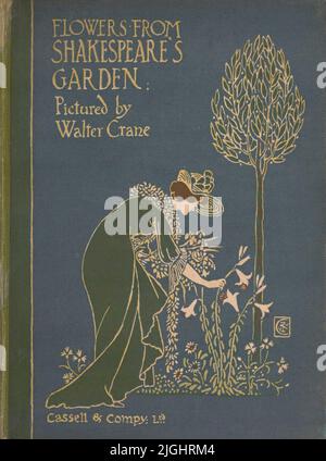 Copertina del libro ' Fiori del giardino di Shakespeare : un'elegante opera delle opere ' illustrata da Walter Crane, 1845-1915; basata su William Shakespeare, 1564-1616 Data di pubblicazione 1909 Editore [Londra] : Cassell & Co., Ltd. Foto Stock