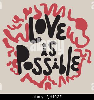 L'amore è possibile testo vettoriale scritto in stile graffiti. Grafica vettoriale art. Calligrafia di pittura di parete esterna. Illustrazione Vettoriale