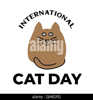 Giornata internazionale del gatto. Festa annuale il 8 agosto. Modello vettoriale per poster tipografico, banner, volantino, adesivo, camicia, ecc.. Illustrazione Vettoriale