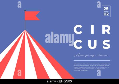 Circus Amazing show minimal trendy poster orizzontale. Carnival Fair banner design minimalista e creativo con tenda marquee d'intrattenimento. Fun fair festival flat vettoriale eps placard Illustrazione Vettoriale