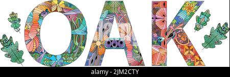 Design artistico dipinto a mano. Parola illustrazione disegnata a mano QUERCIA per t-shirt e altre decorazioni Illustrazione Vettoriale