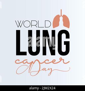 Giornata mondiale del cancro ai polmoni. Disegno vettoriale calligraphy dello scritto nero per la bandiera, il manifesto, la scheda e lo sfondo. Modello di vettore di consapevolezza della salute. Illustrazione Vettoriale