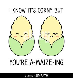 So che è Corny, ma sei incredibile. Pun di mais carino. Due corni kawaii innamorati. Personaggi cartoni animati di mais con una citazione. Biglietto di auguri per una coppia romantica. Illustrazione Vettoriale