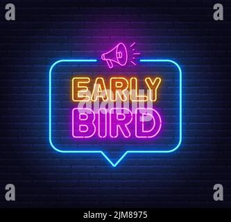 Early Bird neon segno nella bolla di discorso su sfondo muro di mattoni. Illustrazione Vettoriale