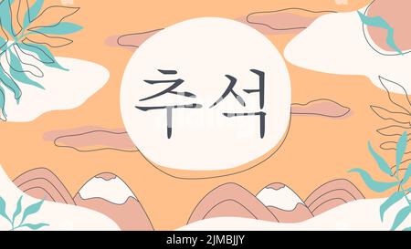 Tradizionale vacanza coreana 'Chuseok'. Traduzione coreana: Una vacanza piena di amore e felicità. Illustrazione Vettoriale