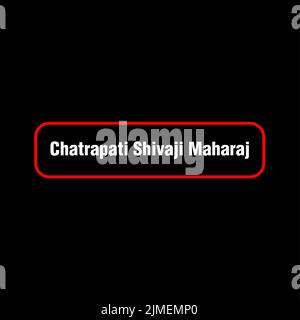 Chatrapati Shivaji Maharaj è scritto in rosso contorno. Shivaji Maharaj testo. Illustrazione Vettoriale