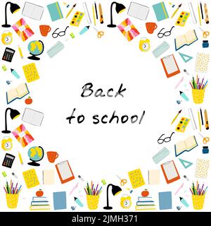 Illustrazione della cornice di ritorno alla scuola con cancelleria della scuola su sfondo bianco Illustrazione Vettoriale