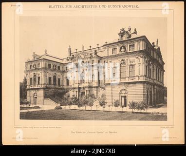 Starcke Johann Georg (1630-1695), Palazzo nel Grande Giardino, Dresda. (Da: Foglie per l'architettura e l'artigianato, 1st anni, 1888, ProBlatt.) (1888-1888): Vista. Leggera pressione sulla carta, 27,1 x 34,5 cm (compresi i bordi di scansione) Starcke Johann Georg (1630-1695): Palais im Großen Garten, Dresda. (Aus: Blätter für Architektur und Kunsthandwerk, 1. JG., 1888, Probeblatt) Foto Stock