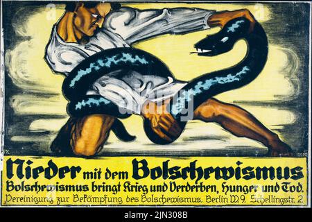 Nieder mit dem Bolschewismo. Bolschewismus bringt Krieg und Verderben, Hunger und Tod (giù con il bolscevismo. Il bolscevismo porta guerra e rovina, fame e morte) (1919) il manifesto tedesco dell'era della prima Guerra Mondiale Foto Stock