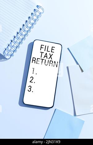 Dichiarazione fiscale del file delle didascalie concettuali. Lavoro di metodo di affari per ottenere i soldi finanziari che restituiscono il lavoro del commercialista Telefono mobile con il messaggio importante sopra Foto Stock