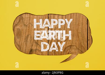 Testo della scrittura Happy Earth Day. Internet Concept Celebrazione mondiale di ecologia ambiente conservazione Cropped Speech Bubble con importante Foto Stock