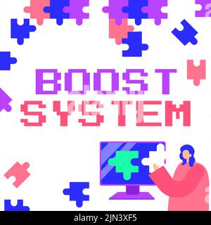Cartello con la scritta sistema Boost. Internet Concept ringiovanire aggiornamento rafforzare essere più sano approccio olistico Lady Holding Puzzle pezzo rappresentare Foto Stock