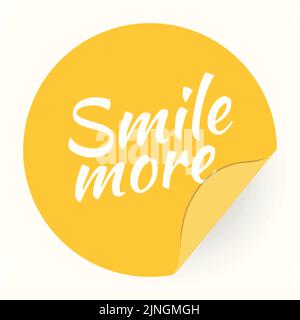 Sorridete più lettere disegnate a mano. Adesivo promozionale con bordo rivolto su sfondo bianco Illustrazione Vettoriale