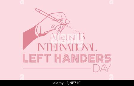 Banner calligrafico International Left Handers Day su sfondo rosa. Script scritta banner, poster, idea di concetto di scheda. Brillante consapevolezza Vect Illustrazione Vettoriale