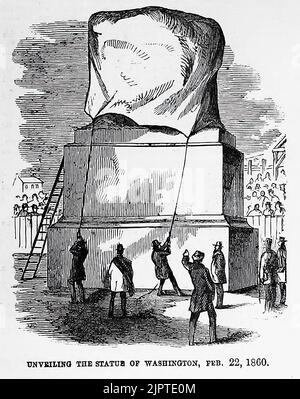 Inaugurazione della statua di Clark Mills di George Washington - svelando la statua. Febbraio 22nd, 1860. Illustrazione del 19th° secolo dal quotidiano illustrato di Frank Leslie Foto Stock