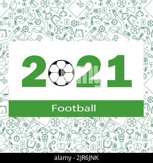 Carta d'invito con 2021 anno e palla. Oggetti doodle senza cuciture per giocare a calcio. Illustrazione del vettore piatto. Illustrazione Vettoriale