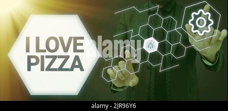 Segno di scrittura della mano i Love Pizza. Concetto che significa come un sacco di cibo italiano con formaggio prosciutto peperoni in fette di uomo d'affari che punta con due dita Foto Stock