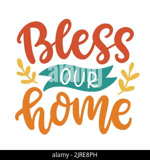 Benedica la nostra frase di casa Illustrazione Vettoriale