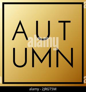 Autunno sfondo. Poster stagionale autunnale. Sfondo dorato astratto. Illustrazione vettoriale Illustrazione Vettoriale