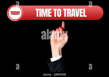 Testo che mostra il tempo di ispirazione per viaggiare. Panoramica di affari muoversi o andare da un posto ad un altro sulla vacanza Speech Bubble con importante Foto Stock