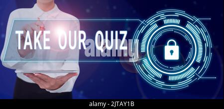 Didascalia concettuale partecipa al nostro quiz. Concetto significato compilare il questionario breve esame Feedback uomo in tuta presentare con Hand Digital Foto Stock