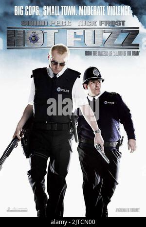 SIMON PEGG NICK FROST POSTER, HOT FUZZ, 2007 Foto Stock