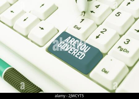 Segno di testo che mostra sei tu CoveredAsking su come i farmaci sono coperti dal tuo piano. Idea di affari che chiede circa come i farmaci sono coperti dal vostro Foto Stock