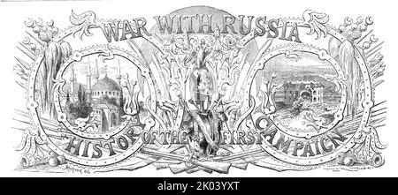 Guerra con la Russia - Storia della prima Campagna, 1854. Prima pagina, sabato 30 settembre 1854: Disegno grafico con vignette di una moschea a sinistra, e, a destra, la torre Notvik di Bomarsund fortezza dopo la bombardatura della Marina reale, con armature, armi e scritte decorative. Illustrazione delle notizie della guerra di Crimea. Da "Illustrated London News", 1854. Foto Stock