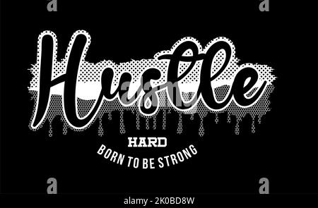 Il design della t-shirt HUSTLE typography. Foto Stock