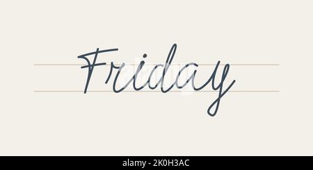 Venerdì. Lettere manoscritte del nome del giorno della settimana. Scritte su una linea retta. Testo disegnato a mano su sfondo bianco. Illustrazione Vettoriale