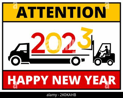 Attenzione targhetta informativa, Felice Anno Nuovo. Numero di carico del carrello 2023. Banner del nuovo anno Illustrazione Vettoriale