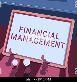 Visualizzazione concettuale Gestione finanziaria. Parola scritta su un modo efficiente ed efficace per gestire denaro e fondi Foto Stock