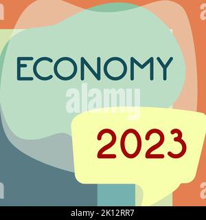 Scrittura visualizzazione testo Economy 2023. Concetto di Internet Stato di ricchezza e risorse di un paese nel prossimo anno Foto Stock