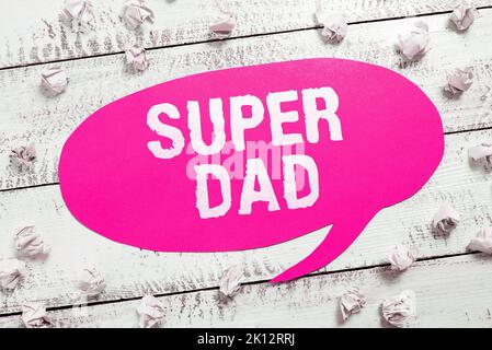 Ispirazione che mostra il segno Super papà. Foto concettuale i bambini idolo e super eroe un'ispirazione da guardare Foto Stock